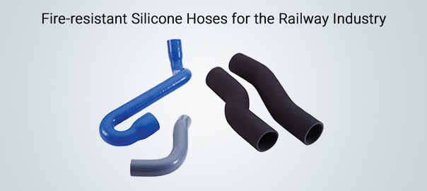 Fire-resistant Silicone Hoses for Railway Industry
